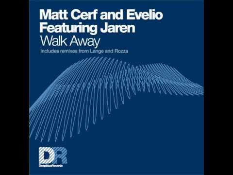 Walk Away (Solex Remix)-Matt Cerf & Evelio Feat.  Jaren