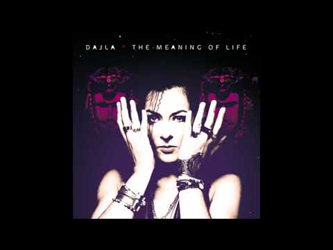 Dajla - The Meaning of Life - (Official Audio Full Album)