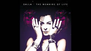 Dajla - The Meaning of Life - (Official Audio Full Album)