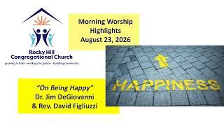 Highlights of Worship Service, 8/23/26