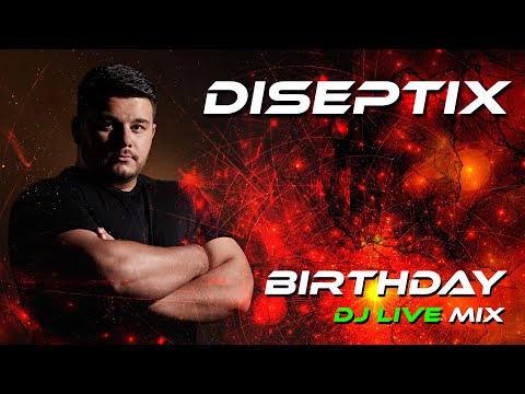 Diseptix - Birthday Live Mix 2025