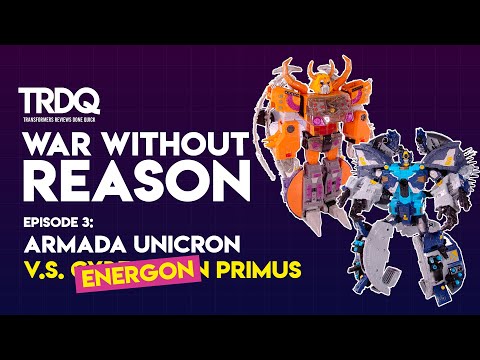 TRDQ: War Without Reason: Unicron V.S. Primus!