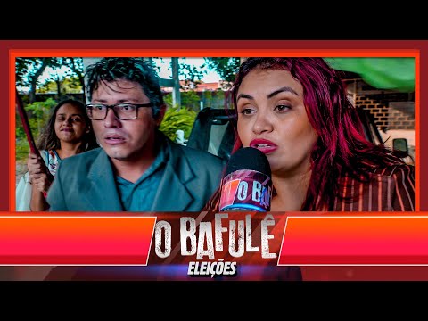 O BAFULÊ - ELEIÇÃO!