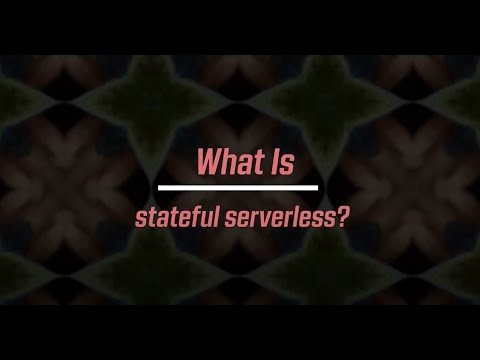 What is stateful serverless? How to build real-time distributed applications