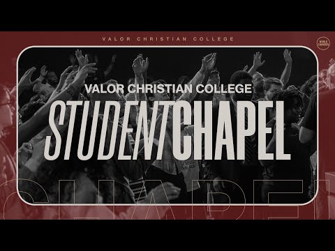 Valor Chapel LIVE - We are Overcomers - Student Led Chapel
