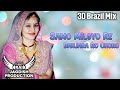 Samo Milgyo Re Banjara Ro Choro 3D Brazil Mix New Marwadi Song Remix 2026