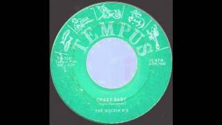 The Rockin' R's - Crazy Baby - '59 Rockabilly Rocker on Tempus label