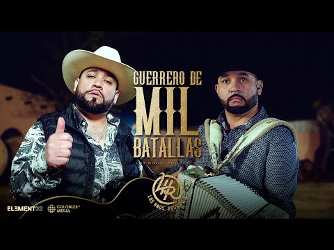 Los Hnos. Rodriguez - Guerrero de Mil Batallas (Video Oficial)
