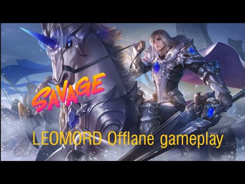 SAVAGE!!! Offlane Leomord Gameplay - A$(E | MLBB