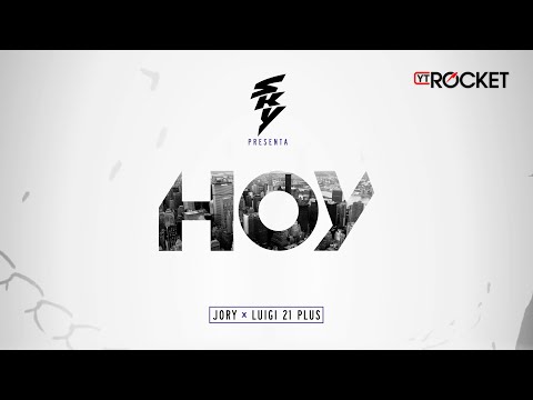 Jory Ft. Luigi 21 Plus - Hoy - Prod. Sky l Video Lyric