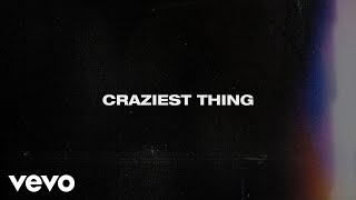 Danny Gokey - Craziest Thing (Official Lyric Video)