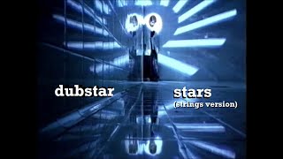 Dubstar - Stars (strings version) HD music video