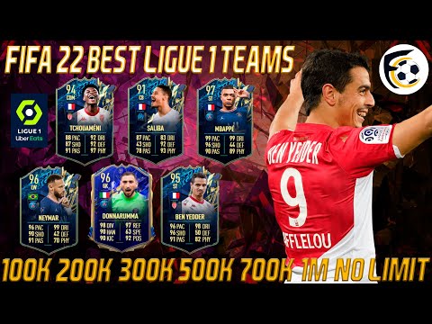 FIFA 22 BEST LIGUE 1 ULTIMATE TEAMS! FIFA 22 100K 200K 300K 500K 700K 1M SQUAD BUILDER! #67