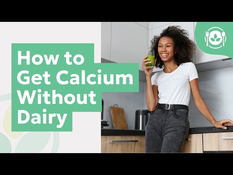 How to Get Calcium Without Dairy