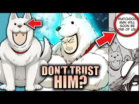 WATCHDOG MAN... Is... Sus... / One Punch Man