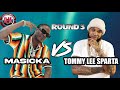Masicka VS Tommy Lee Sparta Round 3 WarTape 2025