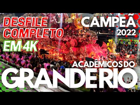 Desfile Grande Rio 2022 CAMPEÃ Completo Rio Carnaval 4K HDR