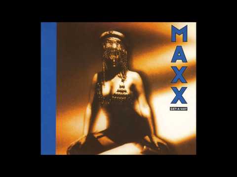 Maxx - Getaway (Original Club Mix)