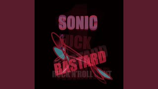 Sonic Bastard