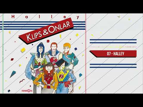 Klips & Onlar - Halley
