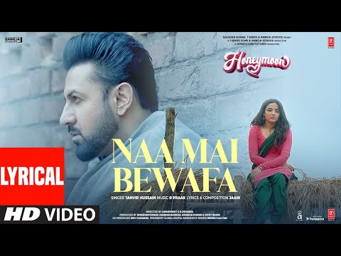 Naa Mai Bewafa (Lyrical) — watch video