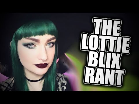 The Lottieblix Rant: Radical Leftist Twitch Streamer