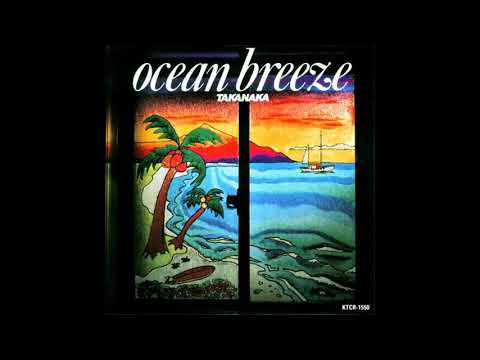 (高中正義) Masayoshi Takanaka - Ocean Breeze (1982) [Full Album]
