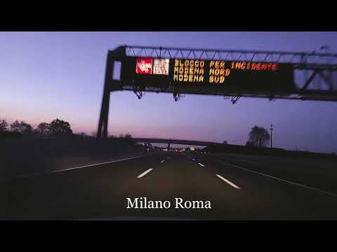Milano - Roma (autostrada A1) parte 2