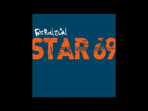 Fatboy Slim - Star 69 (TenUp Remix)