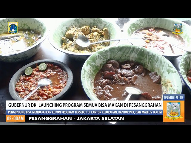 Gubernur DKI Launching Program Semua Bisa Makan Di Pesanggrahan