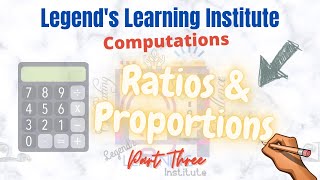 RATIOS and PROPORTIONS made SIMPLE! (Part 3)