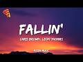 Chris Brown - Fallin' (Lyrics) ft. Leon Thomas