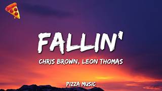 Chris Brown - Fallin' (Lyrics) ft. Leon Thomas