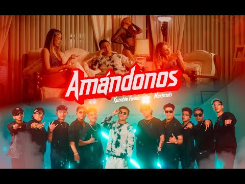 Kumbia Fusion ft Maximals Amándonos (2025) Official 4k