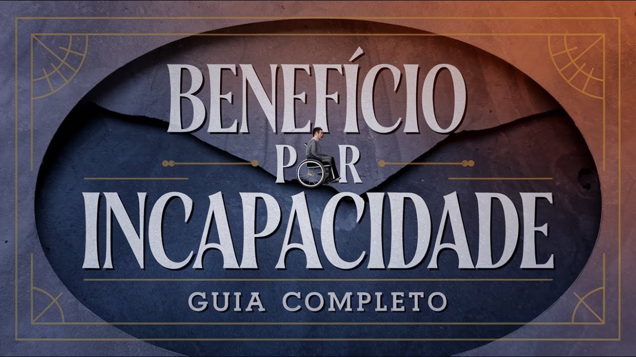 INSS: GUIA DO BENEFÍCIO POR INCAPACIDADE #inss #beneficioprevidenciario