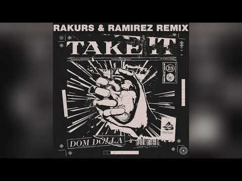 Mixupload.com Presents: Dom Dolla - Take It (Rakurs & Ramirez Radio Edit)