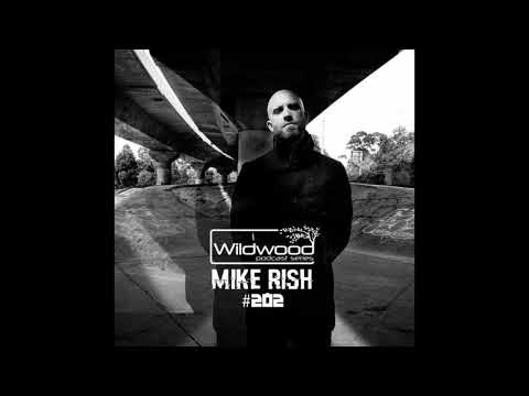 Mike Rish - Wildwood Podcast Series #202