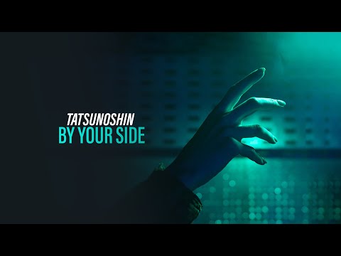 Tatsunoshin - By Your Side (Official Audio) [Copyright Free Music]