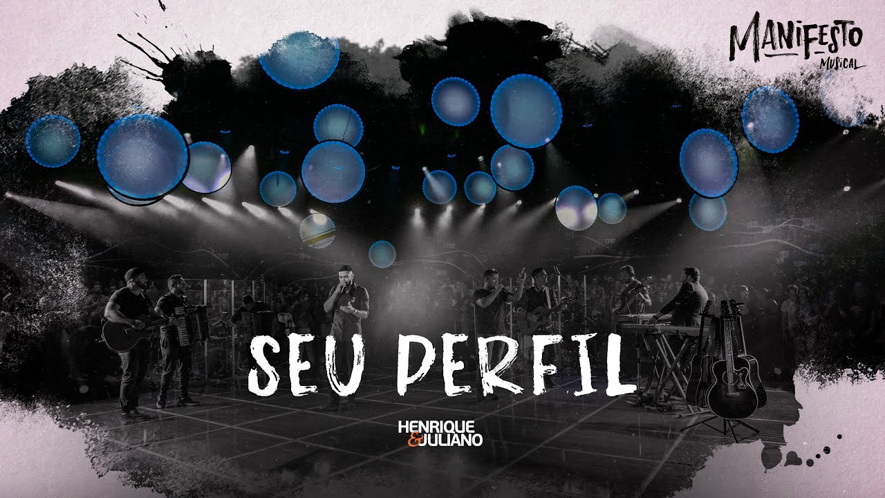 Watch Now Henrique e Juliano - SEU PERFIL - DVD Manifesto Musical Henrique e Juliano - SEU PERFIL - DVD Manifesto Musical