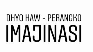 Download lagu DHYO HAW - PERANGKO IMAJINASI mp3 Download lagu DHYO HAW - PERANGKO IMAJINASI mp3
