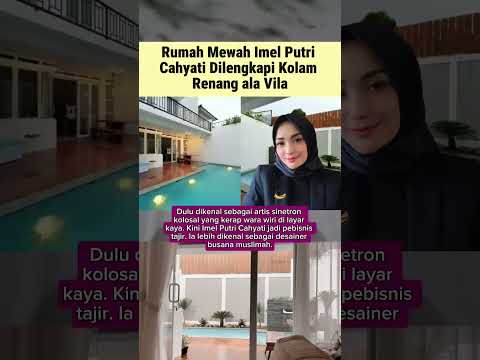 Rumah Mewah Imel Putri Cahyati dilengkapi kolam renang ala vila