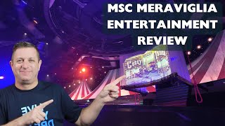 MSC Meraviglia Entertainment Review