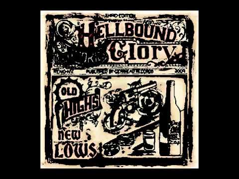 Hellbound Glory | Old Highs & New Lows | Either Way We're Fucked