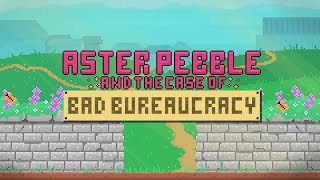 Aster Pebble and the Case of Bad Bureaucracy teaser trailer teaser