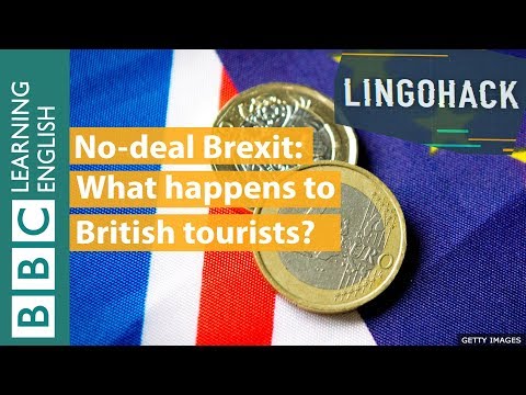 No-deal Brexit: What happens to British tourists? Watch Lingohack