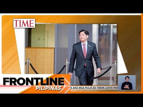 PBBM, kabilang sa 100 Most Influential People of 2024 ng TIME magazine Frontline Pilipinas