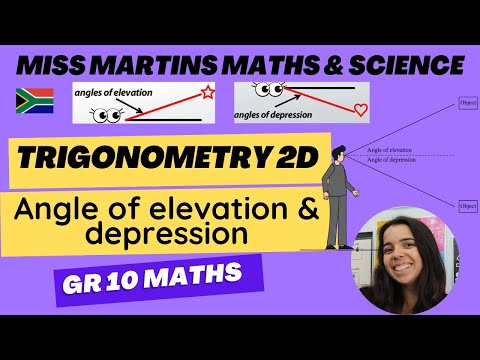 Trigonometry 2D Grade 10 Angle of elevation and depression