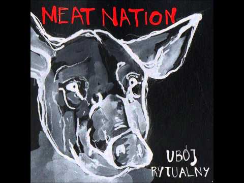 Meat Nation - 