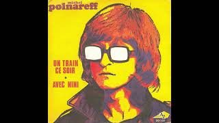 michel polnareff un train ce soir mp4