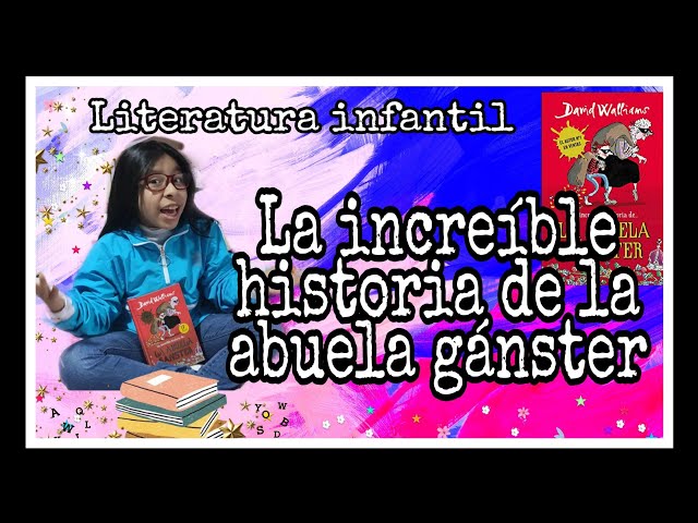 Vídeo relacionado con La increíble historia de... - La abuela gánster (edición escolar) (Colección David Walliams)